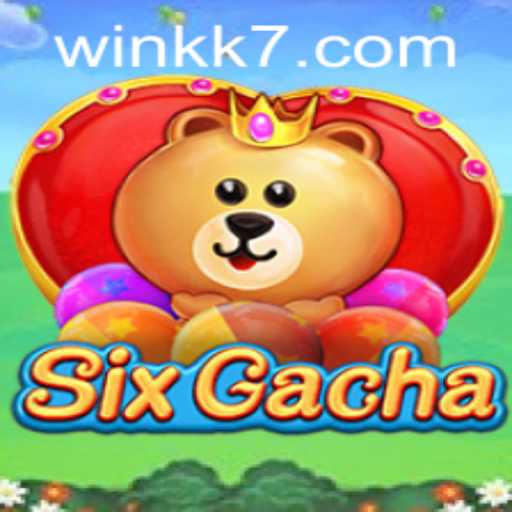Exploring the World of SixGacha: An Exciting Adventure with KK7 PH Login